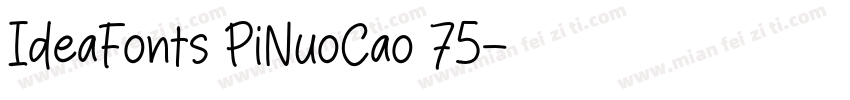 IdeaFonts PiNuoCao 75字体转换